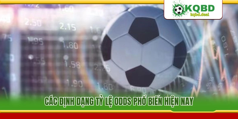 Tổng hợp những kiểu hiển thị tỷ lệ odds thịnh hành nhất 